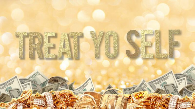 Treat Yo Self
